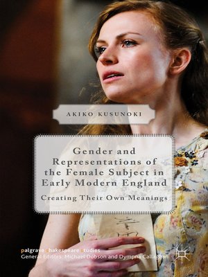 cover image of Gender and Representations of the Female Subject in Early Modern England